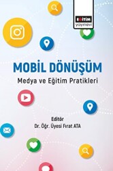 Mobil Dönüşüm Medya ve Eğitim Pratikleri - 1