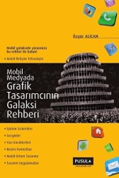 Mobil Medyada Grafik Tasarımcının Galaksi Rehberi - 1