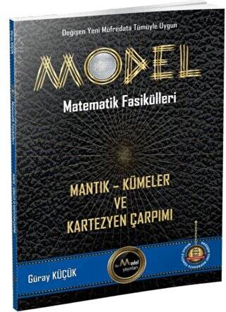 Model Matematik Fasikülleri Mantık-Kümeler ve Kartezyen Çarpımı - 1