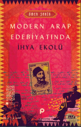 Modern Arap Edebiyatında İhya Ekolü - 1