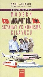 Modern Arnavut Dili Seyahat ve Konuşma Kılavuzu - 1