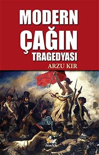 Modern Çağın Tragedyası - 1