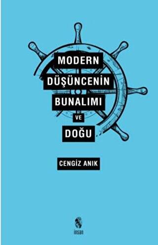 Modern Düşüncenin Bunalımı ve Doğu - 1