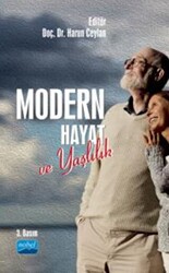 Modern Hayat ve Yaşlılık - 1