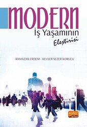 Modern İş Yaşamının Eleştirisi - 1