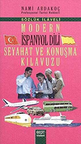 Modern İspanyol Dili Seyahat ve Konuşma Kılavuzu - 1