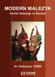 Modern Malezya Devlet Geleneği ve Siyaset - 1