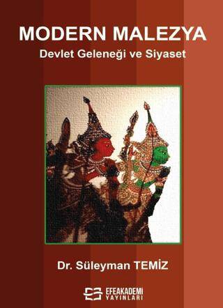 Modern Malezya Devlet Geleneği ve Siyaset - 1