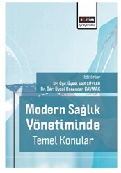 Modern Sağlık Yönetiminde Temel Konular - 1