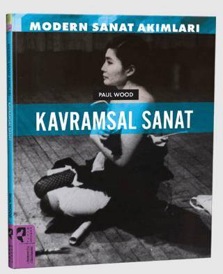 Modern Sanat Akımları: Kavramsal Sanat - 1