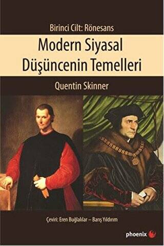 Modern Siyasal Düşüncenin Temelleri Birinci Cilt: Rönesans - 1