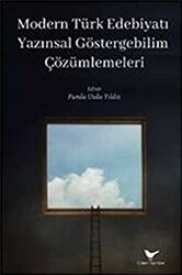 Modern Türk Edebiyatı Yazınsal Göstergebilim Çözümlemeleri - 1