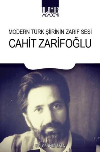 Modern Türk Şiirinin Zarif Sesi Cahit Zarifoğlu - 1