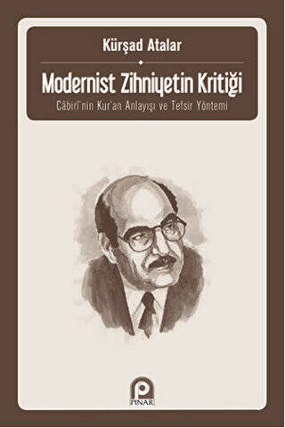 Modernist Zihniyetin Kritiği - 1