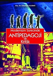 Modernizm Sürecinde Antipedagoji ve Kritik - 1