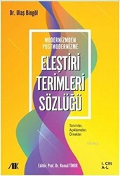 Modernizmden Postmodernizme Eleştiri Terimleri Sözlüğü Cilt 1 - 1