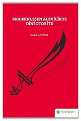 Modernleşen Alevilikte Dini Otorite - 1