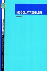 Moğol Atasözleri - 1