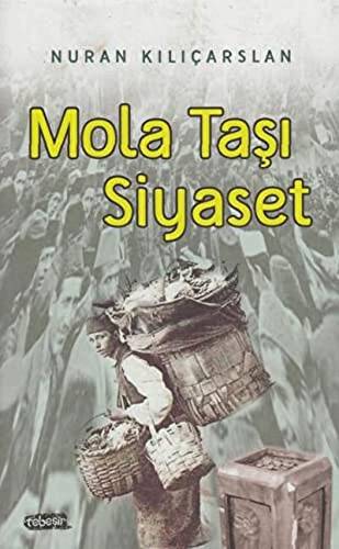 Mola Taşı Siyaset - 1