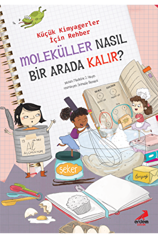 Moleküller Nasıl Bir Arada Kalır? – Küçük Kimyagerler İçin Rehber - 1