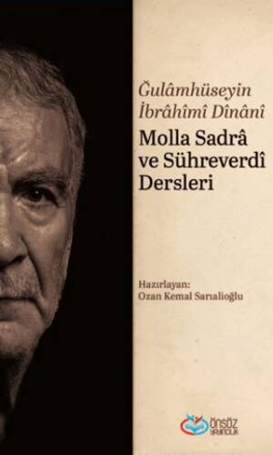 Molla Sadra ve Sühreverdi Dersleri - 1