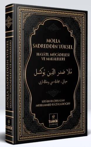 Molla Sadreddin Yüksel Hayatı, Mücadelesi ve Makaleleri - 1