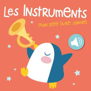 Mon petit livre sonore: Les instruments - 1