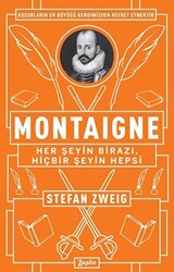 Montaigne: Her Şeyin Birazı, Hiçbir Şeyin Hepsi - 1