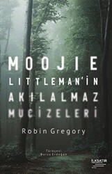 Moojie Littleman’in Akılalmaz Mucizeleri - 1