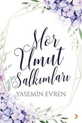 Mor Umut Salkımları - 1