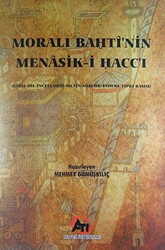 Morali Bahti`nin Menasik-i Hacc`ı - 1