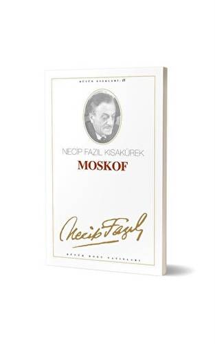 Moskof : 15 - Necip Fazıl Bütün Eserleri - 1