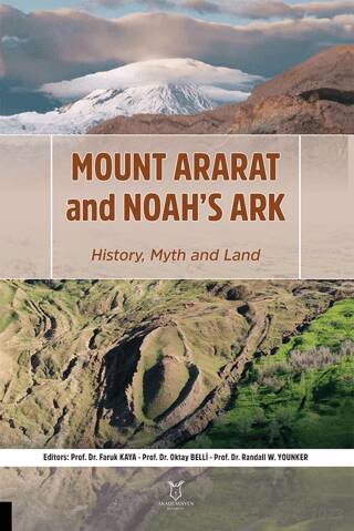 Mount Ararat and Noah’s Ark History, Myth and Land - 1