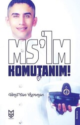 Ms’im Komutanım! - 1