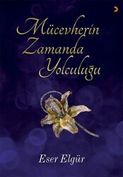 Mücevherin Zamanda Yolculuğu - 1