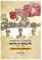 Mudurnu Bolu İç İsyanlarında Kuva-yi Milliye 1919-1920 - 1