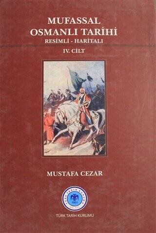 Mufassal Osmanlı Tarihi Cilt: 4 - 1