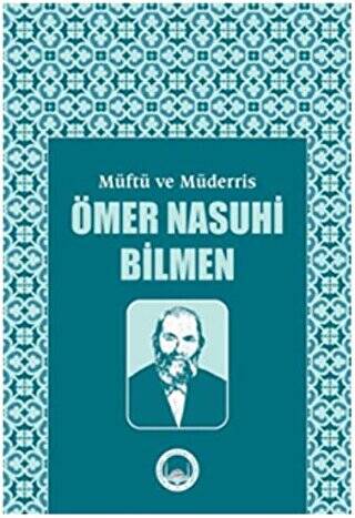 Müftü ve Müderris Ömer Nasuhi Bilmen Sempozyum Tebliğleri - 1