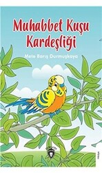 Muhabbet Kuşu Kardeşliği - 1