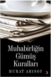 Muhabirliğin Güöüş Kuralları - 1