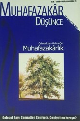 Muhafazakar Düşünce Dergisi Sayı: 1 Yıl: 1 Yaz 2004 - 1