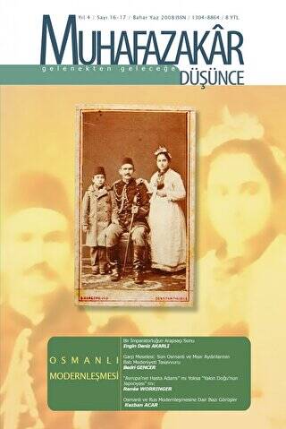 Muhafazakar Düşünce Dergisi Sayı: 16-17 yıl: 4 Bahar-Yaz 2008 - 1