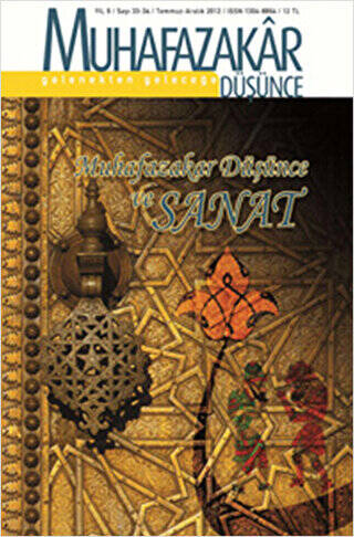Muhafazakar Düşünce Dergisi Sayı: 33-34 Yıl: 9 Temmuz-Aralık 2012 - 1