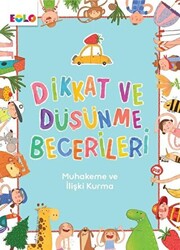 Muhakeme ve İlişki Kurma - Dikkat ve Düşünme Becerileri - 1