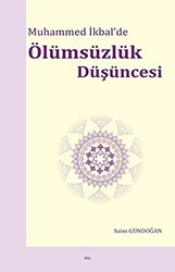 Muhammed İkbal’de Ölümsüzlük Düşüncesi - 1