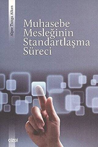 Muhasebe Mesleğinin Standartlaşma Süreci - 1