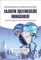 Muhasebe Standartları ve Vergi Mevzuatı Çerçevesinde Lojistik İşletmeciliği Muhasebesi - 1