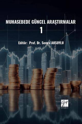 Muhasebede Güncel Araştırmalar – 1 - 1