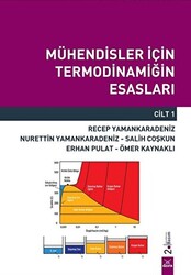 Mühendisler İçin Termodinamiğin Esasları Cilt 1 - 1