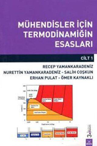 Mühendisler İçin Termodinamiğin Esasları - Cilt 1 - 1